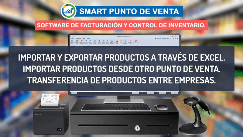 Tutorial para importar y exportar productos con Excel en Smart Punto de Venta