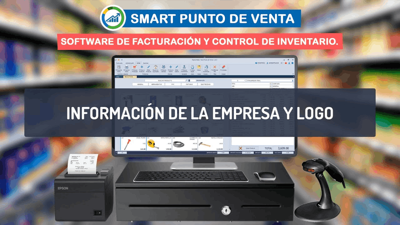 Tutorial de información de la empresa y logotipo en Smart Punto de Venta